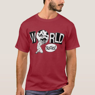 Wereld is klote t-shirt