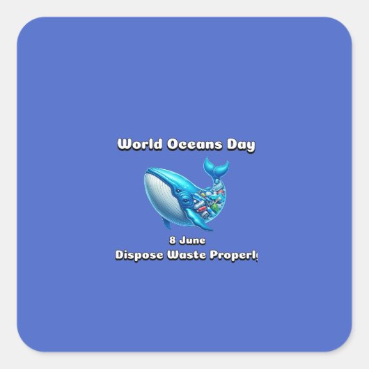 Wereld Oceanen Dag: 8 juni Vierkante Sticker (Voorkant)