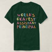Wereld Okayest Assistant Hoofd Cadeauklasse T-shirt (Design voorkant)