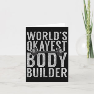 Wereld Okayest Body Builder Funny Gym Workout Body Kaart