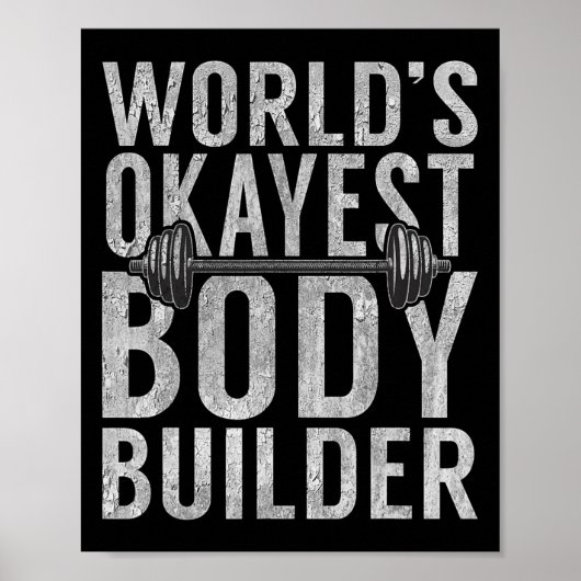 Wereld Okayest Body Builder Funny Gym Workout Body Poster (Voorkant)