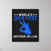 Wereld Okayest Brother in de wet Canvas Afdruk (Voorkant)