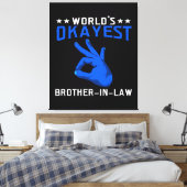 Wereld Okayest Brother in de wet Canvas Afdruk (Insitu (Slaapkamer))