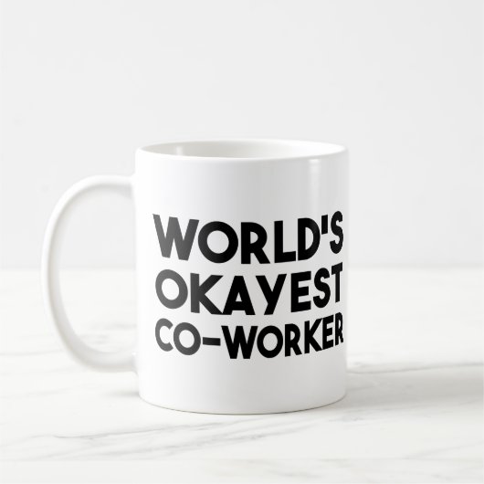 Wereld Okayest Co-Worker Koffiemok (Links)