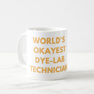 WERELD OKAYEST DYE LAB TECHNICIAN - #LABLIFE COFF KOFFIEMOK