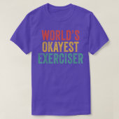 Wereld Okayest Eerciser Funny Gym Workout  T-shirt (Design voorkant)