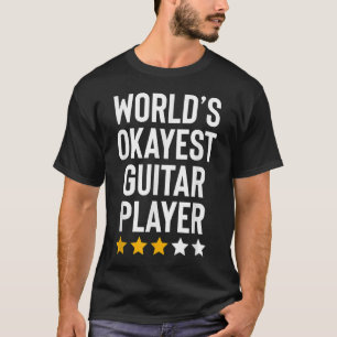 Wereld Okayest Guitar Player Music Lover Funny Gui T-shirt