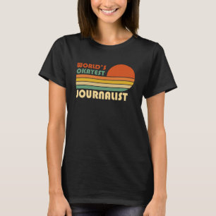 Wereld Okayest Journalist Retro Vintage T-shirt