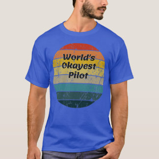 Wereld Okayest Pilot  Sunset 60s 70s T-shirt
