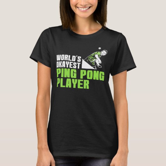 Wereld Okayest Ping Pong Player T-shirt (Voorkant)