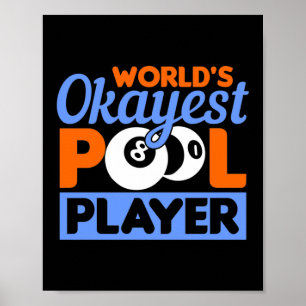 Wereld Okayest Pool Player Billiards Poster