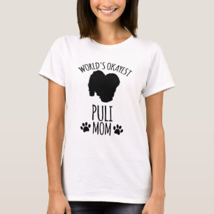 Wereld Okayste Puli Moeder - Hond Moeder T-shirt