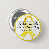 Wereld Preventie Dag Suïcide 10 september Ronde Button 5,7 Cm (Voorkant /achterkant)