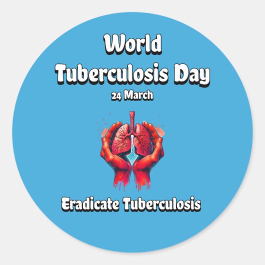 Wereld Tuberculose Dag. Tuberculose uitroeien Ronde Sticker (Voorkant)