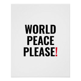 Wereld vrede alsjeblieft wit zwart rood geen oorlo perfect poster