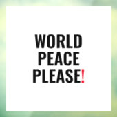 Wereld vrede alsjeblieft wit zwart rood geen oorlo raamsticker (Vel 3)