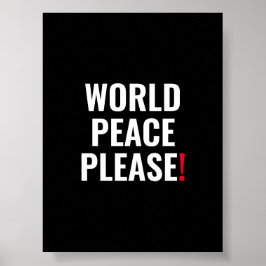 Wereld vrede alsjeblieft zwart wit rood geen oorlo poster