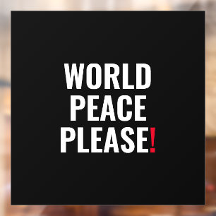Wereld vrede alsjeblieft zwart wit rood geen oorlo raamsticker