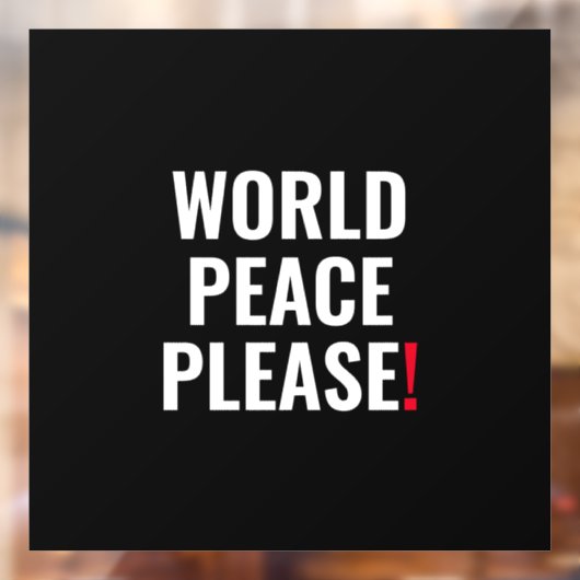 Wereld vrede alsjeblieft zwart wit rood geen oorlo raamsticker (Vel 2)