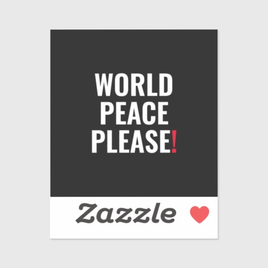 Wereld vrede alsjeblieft zwart wit rood geen oorlo sticker (Vel)