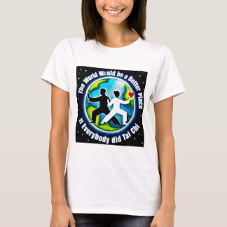 Wereld zou beter zijn met Tai Chi T-shirt