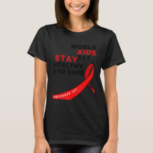 Wereldaidsdag: blijf gezond en veilig voor hiv/aid t-shirt
