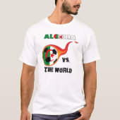 Wereldbeker - Algerije versus het Wereldkampioensc T-shirt (Voorkant)