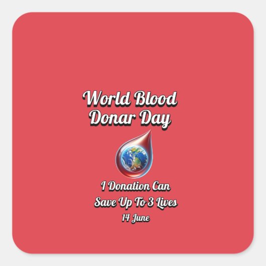 Wereldbloeddonordag. 14 juni vierkante sticker (Voorkant)