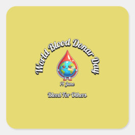 Wereldbloeddonordag. Bloed voor anderen. Vierkante Sticker