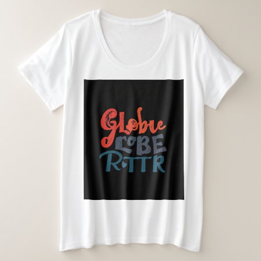 Wereldbol Trotter Grote Maat T-shirt (Design voorkant)
