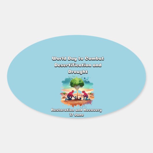 Werelddag tegen woestijnvorming en droogte. ovale sticker (Voorkant)