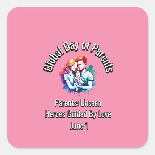 Werelddag van de ouders. 1 juni vierkante sticker (Voorkant)