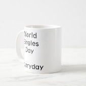 Werelddag van de singles. Elke dag. Koffiemok (Voorkant links)