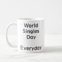 Werelddag van de singles. Elke dag.