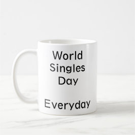 Werelddag van de singles. Elke dag. Koffiemok