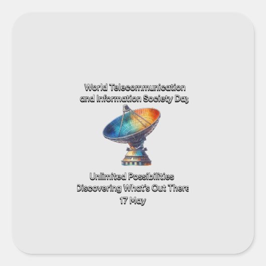 Werelddag van de telecommunicatie- en informatiema vierkante sticker (Voorkant)