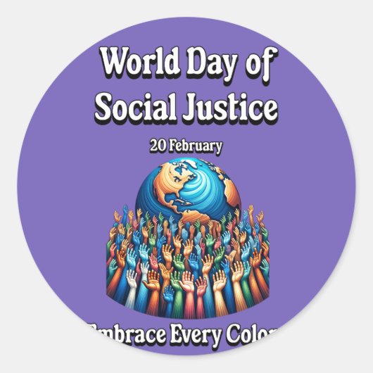 Werelddag van Sociale Rechtvaardigheid. Omarm elke Ronde Sticker (Voorkant)