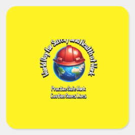 Werelddag voor veiligheid en gezondheid op het wer vierkante sticker