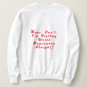 Werelddominantie sweatshirt uitzetten (Design achterkant)