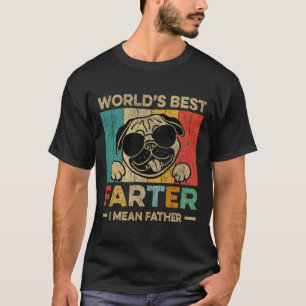 Werelden Best Farter Ik bedoel Vader Mannen Vaderd T-shirt