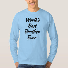 Werelden Beste Broer T-shirt