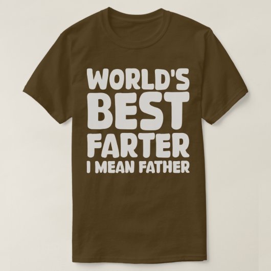 Werelden Beste Farter Ik bedoel Vader 1 T-shirt (Design voorkant)