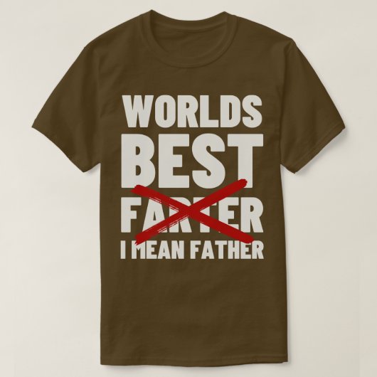 Werelden beste farter oeps ik bedoel vader 2 t-shirt (Design voorkant)