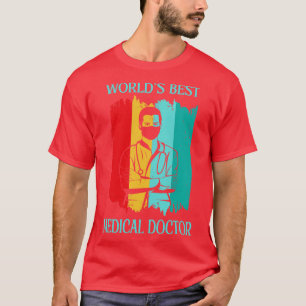 Werelden beste Medische Arts Medische Kleding T-shirt