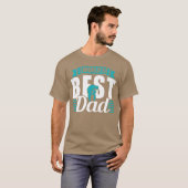 Werelden Beste Vader Vader Daddy Vaders Dag famili T-shirt (Voorkant volledig)