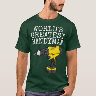 Werelden Grootste Handyman Builder penter DIY Funn T-shirt