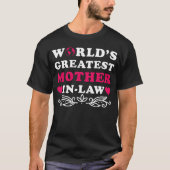 Werelden Grootste MoederInLaw Grappige Geweldige v T-shirt (Voorkant)