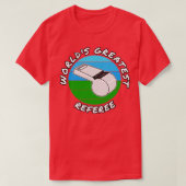 Werelden grootste scheidsrechter honkbal t-shirt (Design voorkant)