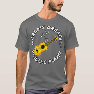 Werelden Grootste Ukulele Speler Ukulelist Musicus T-shirt
