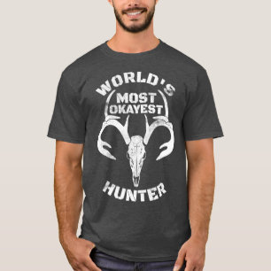Werelden Meest Okayest Hunter Herten Jacht T-shirt